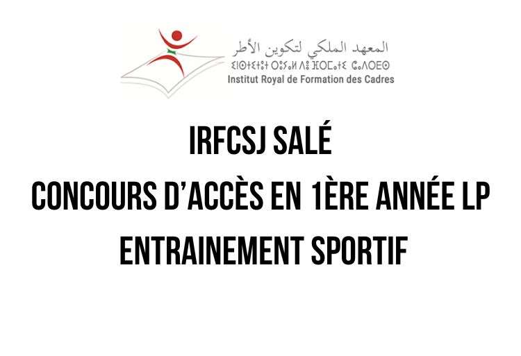L'IRFCJS Concours d'accès en 1ère année licence pro Entrainement Sportif 2023-2024